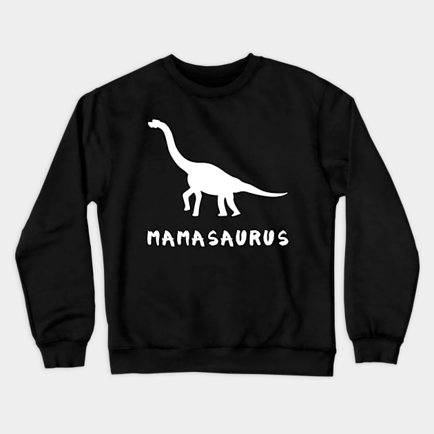 Mamasaurus Dinosaur Mother's Day Crewneck Sweatshirt by MasliankaStepan